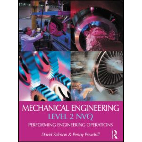 Mechanical Engineering: Level 2 NVQ Mechanical Engineering: Level 2 NVQ