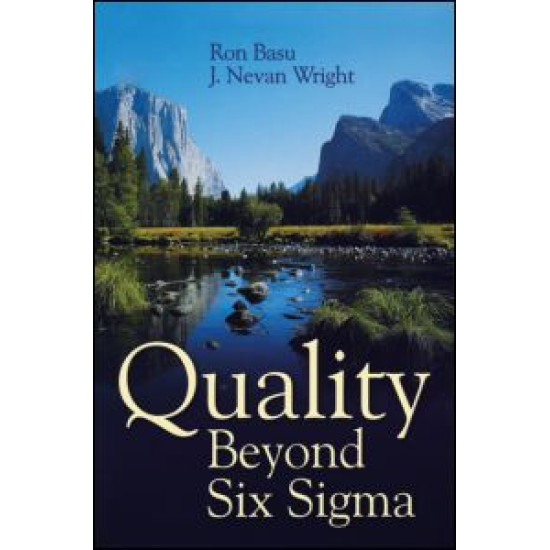 Quality Beyond Six Sigma Quality Beyond Six Sigma