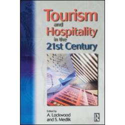 Tourism and Hospitality in the 21st Century Tourism and Hospitality in the 21st Century