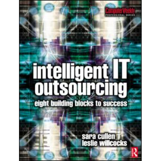 Intelligent IT Outsourcing Intelligent IT Outsourcing
