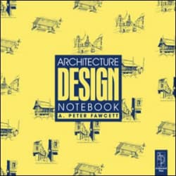 Architecture Design Notebook Architecture Design Notebook