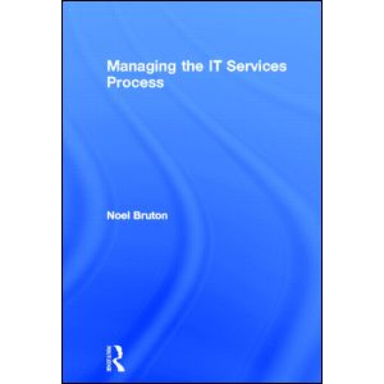 Managing the IT Services Process