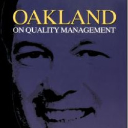 Oakland on Quality Management Oakland on Quality Management