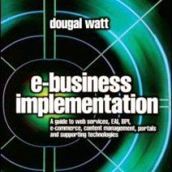 E-business Implementation: E-business Implementation: