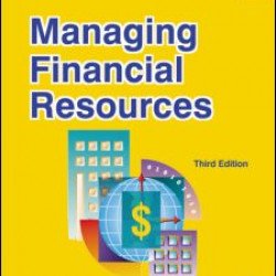 Managing Financial Resources Managing Financial Resources