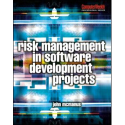 Risk Management in Software Development Projects Risk Management in Software Development Projects
