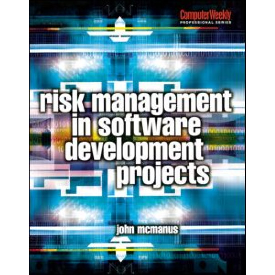 Risk Management in Software Development Projects