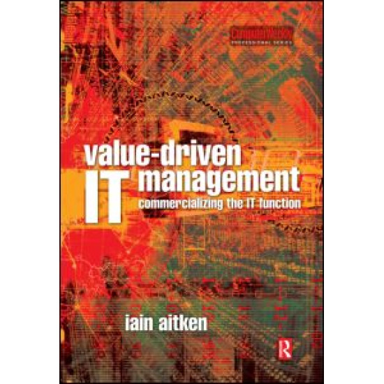Value-Driven IT Management Value-Driven IT Management