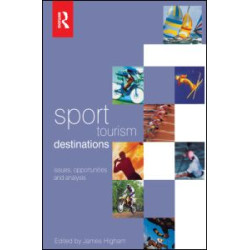 Sport Tourism Destinations Sport Tourism Destinations