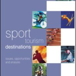 Sport Tourism Destinations Sport Tourism Destinations