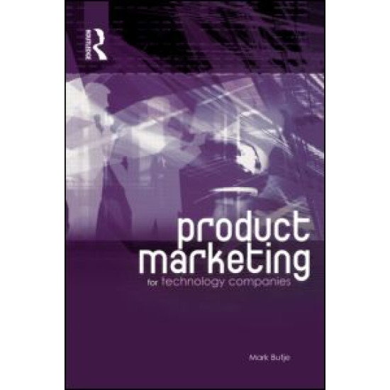 Product Marketing for Technology Companies Product Marketing for Technology Companies