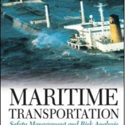 Maritime Transportation: Safety Management and Risk Analysis
