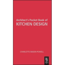 Architect's Pocket Book of Kitchen Design Architect's Pocket Book of Kitchen Design