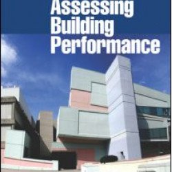 Assessing Building Performance Assessing Building Performance