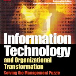 Information Technology and Organizational Transformation