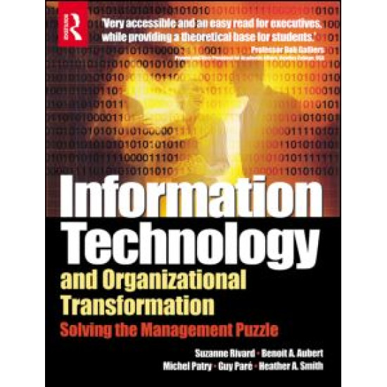 Information Technology and Organizational Transformation Information Technology and Organizational Transformation