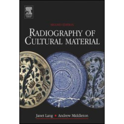 Radiography of Cultural Material Radiography of Cultural Material