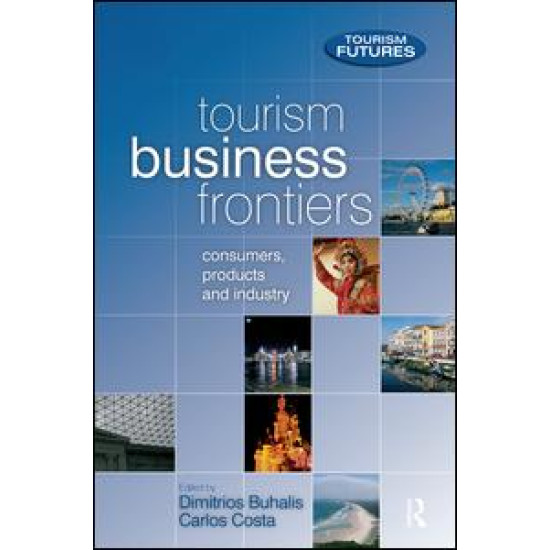 Tourism Business Frontiers Tourism Business Frontiers