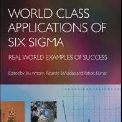 World Class Applications of Six Sigma World Class Applications of Six Sigma