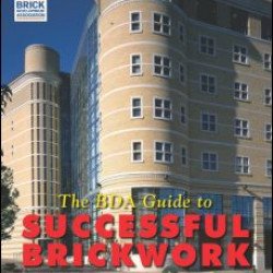 BDA Guide to Successful Brickwork, 3rd ed BDA Guide to Successful Brickwork, 3rd ed