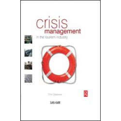Crisis Management in the Tourism Industry Crisis Management in the Tourism Industry