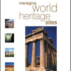 Managing World Heritage Sites