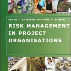Risk Management in Project Organisations Risk Management in Project Organisations