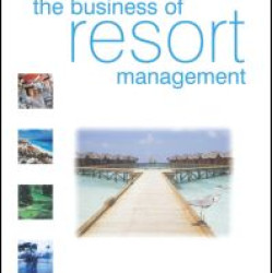 The Business of Resort Management The Business of Resort Management
