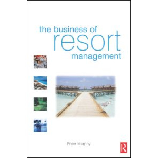 The Business of Resort Management The Business of Resort Management