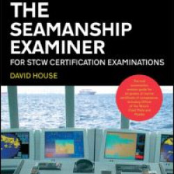 The Seamanship Examiner The Seamanship Examiner