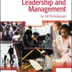 Leadership and Management for HR Professionals