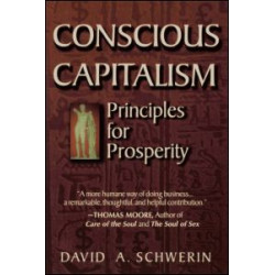 Conscious Capitalism Conscious Capitalism