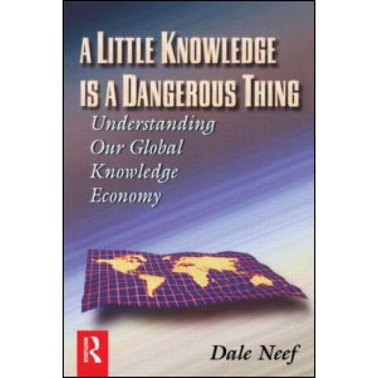 A Little Knowledge Is a Dangerous Thing A Little Knowledge Is a Dangerous Thing