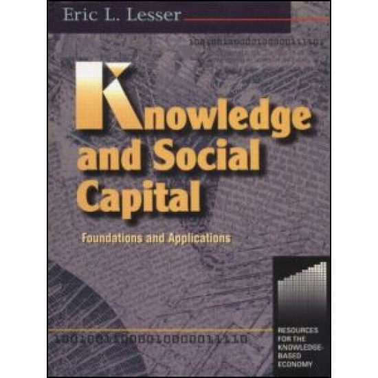 Knowledge and Social Capital Knowledge and Social Capital