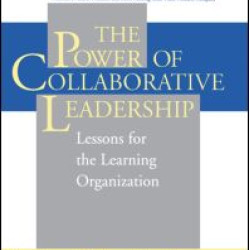 The Power of Collaborative Leadership: