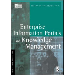 Enterprise Information Portals and Knowledge Management Enterprise Information Portals and Knowledge Management