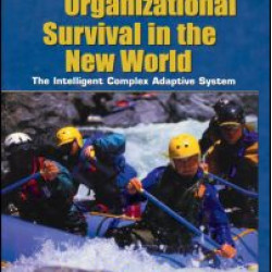 Organizational Survival in the New World Organizational Survival in the New World