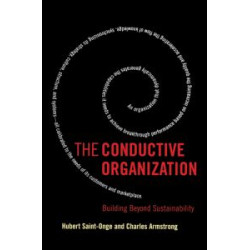 The Conductive Organization The Conductive Organization