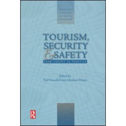 Tourism, Security and Safety Tourism, Security and Safety