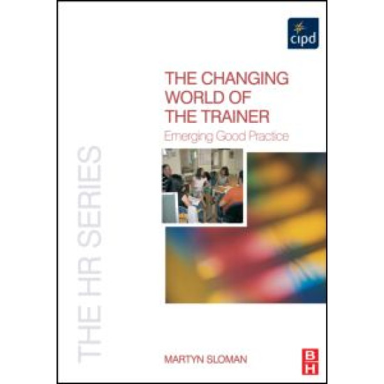 The Changing World of the Trainer The Changing World of the Trainer