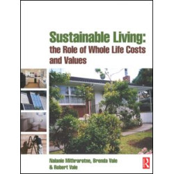 Sustainable Living: the Role of Whole Life Costs and Values