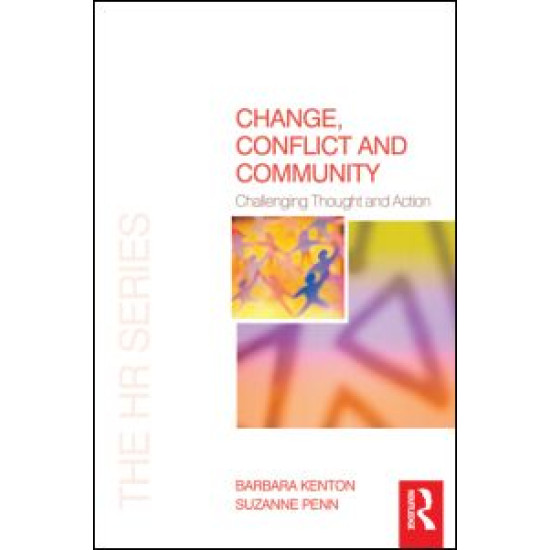 Change, Conflict and Community Change, Conflict and Community