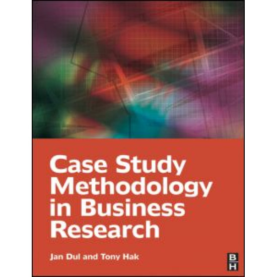Case Study Methodology in Business Research Case Study Methodology in Business Research