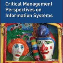 Critical Management Perspectives on Information Systems