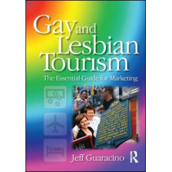 Gay and Lesbian Tourism Gay and Lesbian Tourism