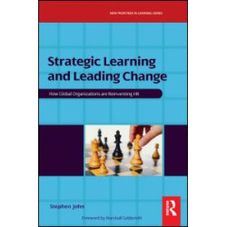 Strategic Learning and Leading Change Strategic Learning and Leading Change