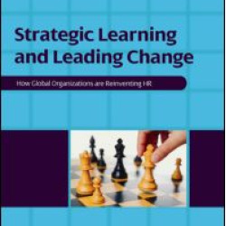 Strategic Learning and Leading Change