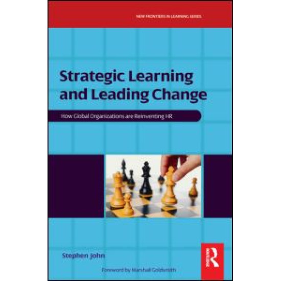 Strategic Learning and Leading Change Strategic Learning and Leading Change