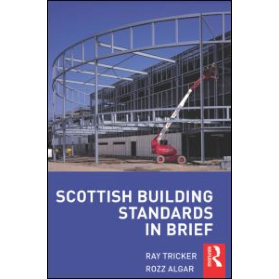 Scottish Building Standards in Brief Scottish Building Standards in Brief
