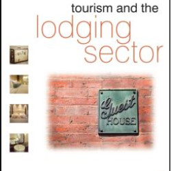 Tourism and the Lodging Sector Tourism and the Lodging Sector